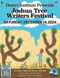 Desert Institute Presents Joshua Tree Writers Festival Saturday December 14, 2024.jpg